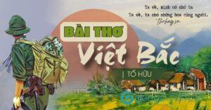 Trong Việt Bắc, Tố Hữu vận dụng nghệ thuật thơ ca thấm đẫm phong vị dân tộc